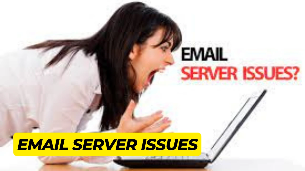 Email Server Issues