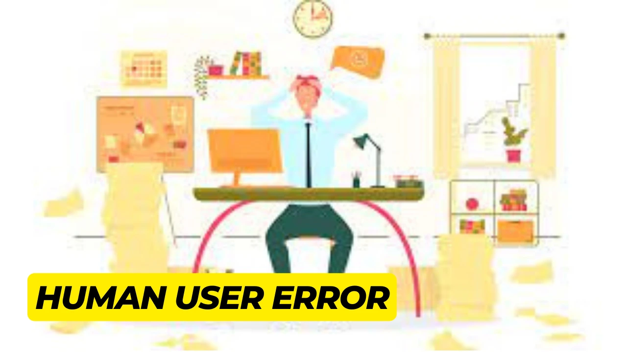 _Human User Error