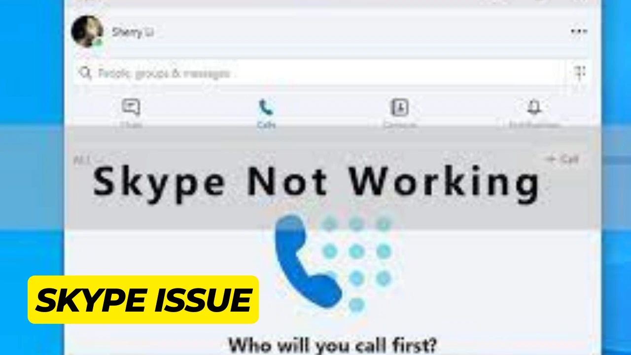 Skype Issue