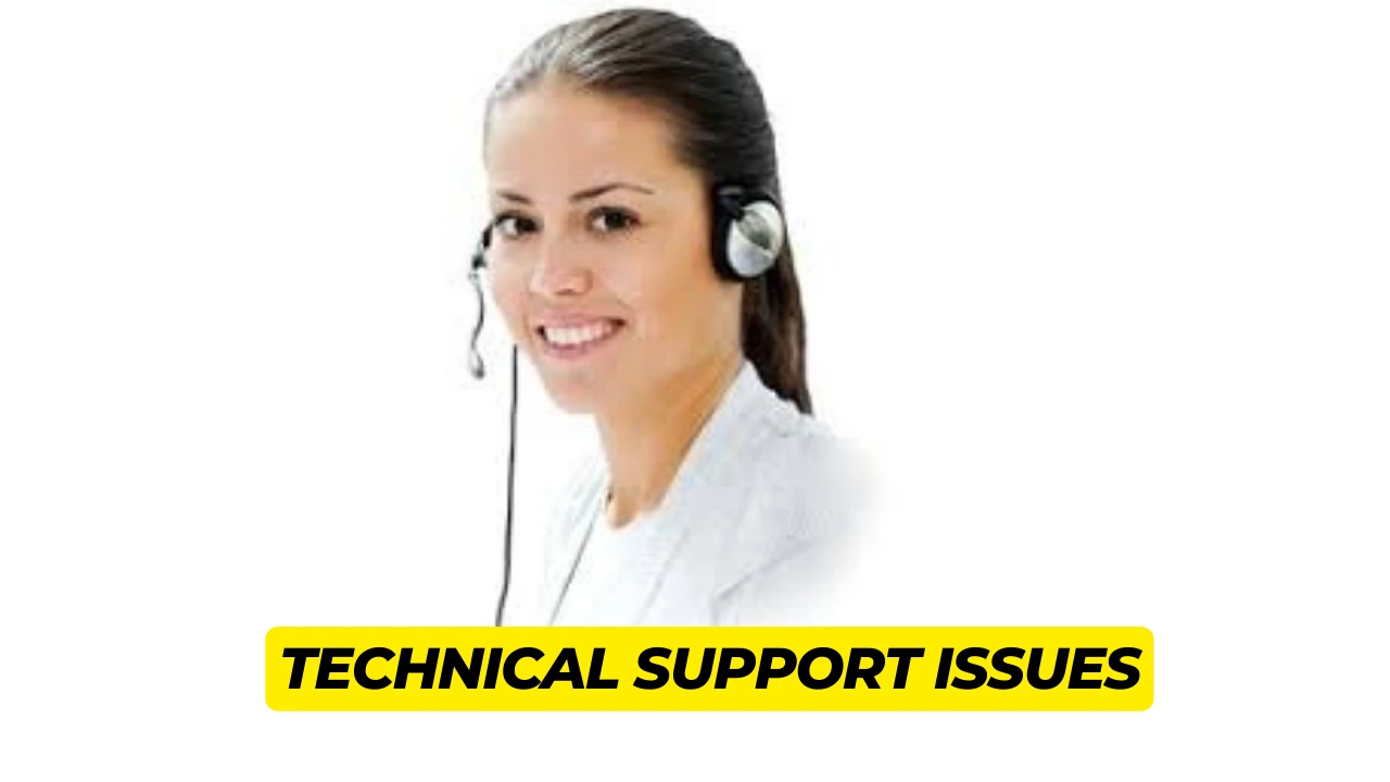 Technical Support Issues